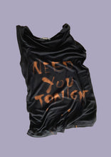 TANKTOP "NEED YOU TONIGHT"